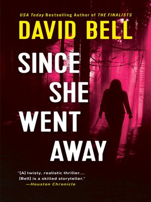 cover image of Since She Went Away